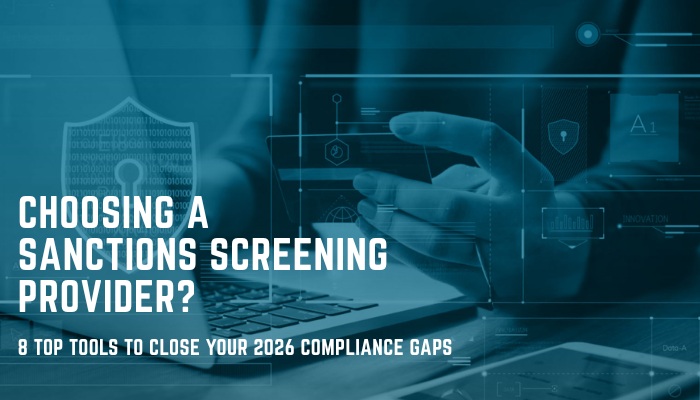 8 Best Sanctions Screening Providers in 2026