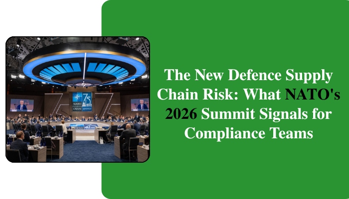 What NATO 2026 Summit Means for Defence Supply Chain Screening?
